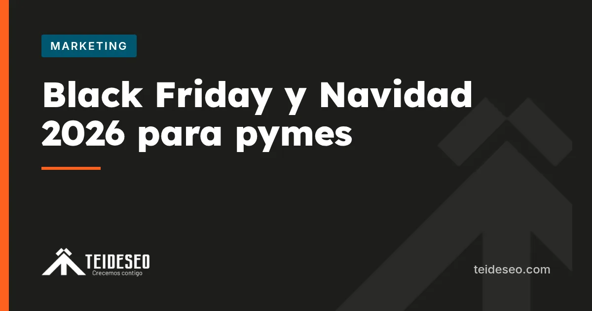 Portada del artículo sobre el plan de Black Friday y Navidad 2026 para pymes en Canarias — TeideSEO