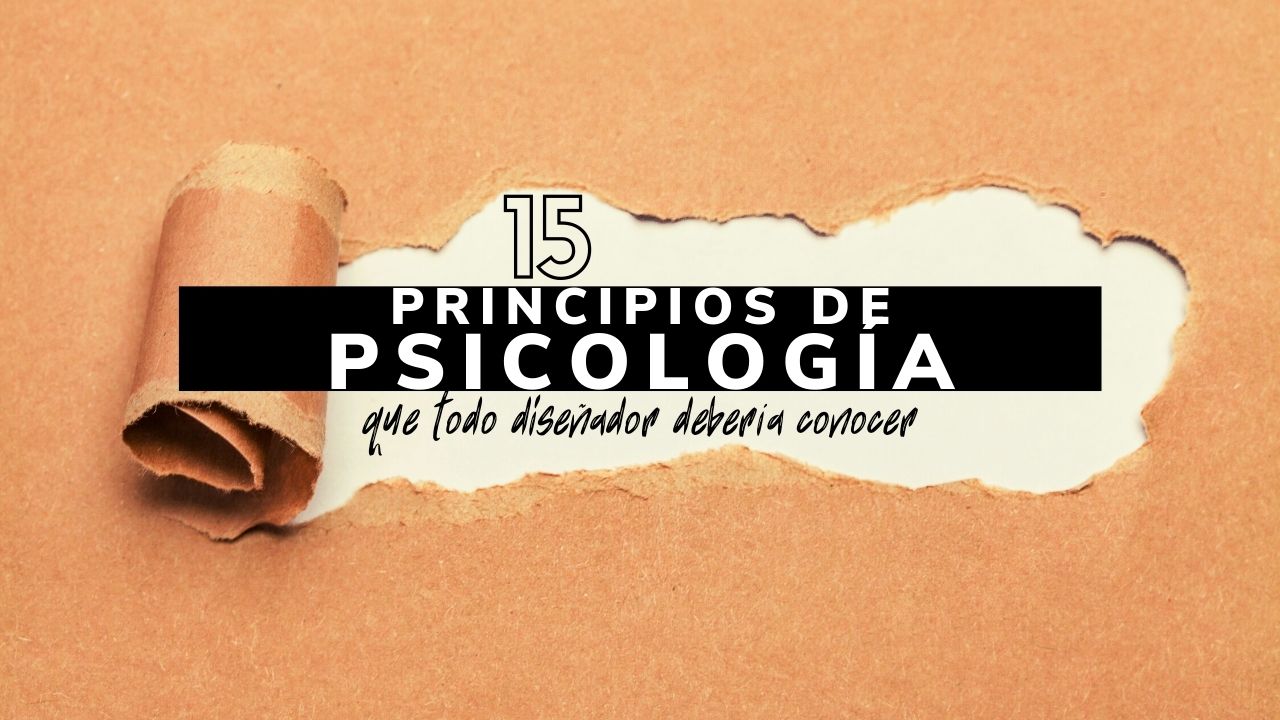 15 Principios de psicología que todo diseñador debería conocer